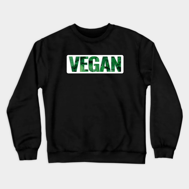 Funny Vegan Quotes Typography Crewneck Sweatshirt by DMS DESIGN